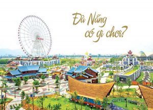 Công Viên Châu Á (Asia Park) Đà Nẵng có gì đặc sắc? 