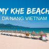 Bãi biển Mỹ Khê – Viên ngọc quý của Đà Nẵng