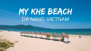 Bãi biển Mỹ Khê – Viên ngọc quý của Đà Nẵng